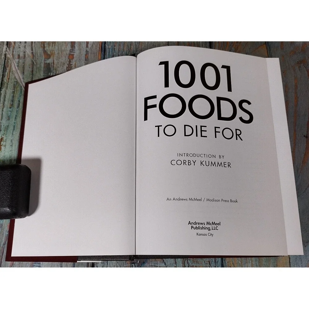 1001 Foods To Die For Hardcover Book Corby Kummer 2007 Andrews McMeel Publishing